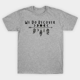 We do recover T-Shirt